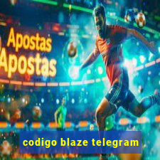 codigo blaze telegram